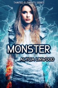  Alycia Linwood - Monster - Tainted Elements, #3.