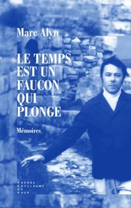 Le temps est un faucon qui plonge