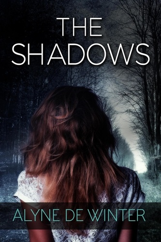  Alyne de Winter - The Shadows - A Poppy Farrell Mystery, #1.