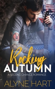  Alyne Hart - Rocking Autumn - The Homecoming Series, #1.