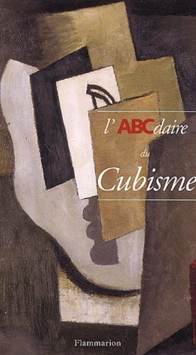 Alyse Gaultier - L'Abcdaire Du Cubisme.
