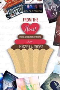  Alyse Miller et  Ashley Pagano - From the Heart: Writing Advice and Tasty Recipes.