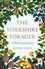 The Yorkshire Forager. A Wild Food Survival Journey