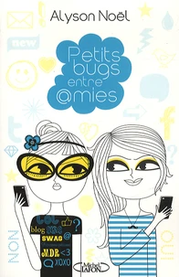Petits bugs entre amies