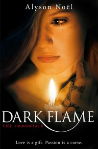 The immortals : dark flame