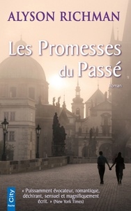 Alyson Richman - Les Promesses du Passé.