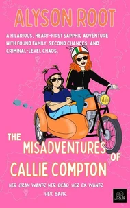 The Misadventures of Callie Compton