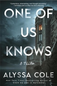 Alyssa Cole - One of Us Knows - A Thriller.