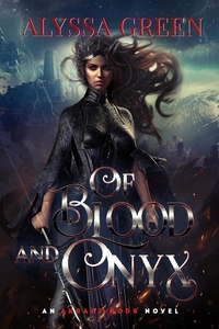 Alyssa Green - Of Blood and Onyx - The Akrani Gods Series, #2.