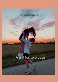 Epub books téléchargement gratuit pour Android A girl for two boys 9782322509010 