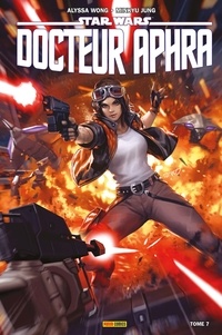 Google book télécharger gratuitement Star Wars, Docteur Aphra Tome 7 RTF DJVU PDB par Alyssa Wong, Minkyu Jung, Jethro Morales, Rachelle Rosenberg, Mathieu Auverdin 9791039126731 (French Edition)