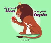 Le grand lion et le petit lapin
