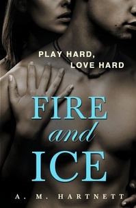 AM Hartnett - Fire And Ice.