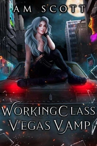 Working Class Vegas Vamp