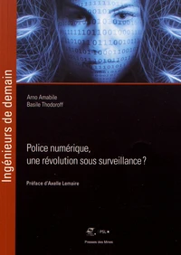 Police numérique, une révolution sous surveillance ?