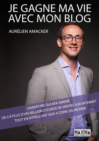 Je gagne ma vie avec mon blog