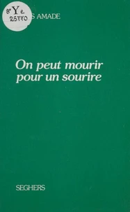 On peut mourir pour un sourire