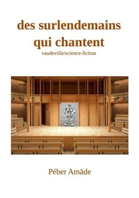 Des surlendemains qui chantent