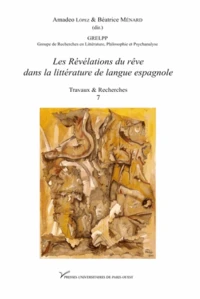 Les Révélations du rêve dans la littérature de langue espagnole