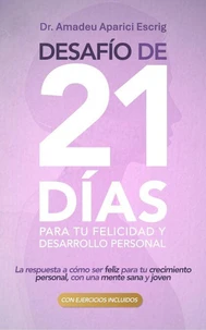 Desafío de 21 días para tu Felicidad y Desarrollo Personal