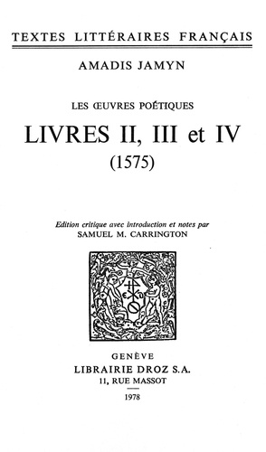 Les Ouvres poétiques. Livres II, III et IV, 1575