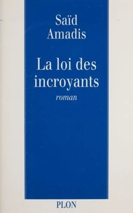 La loi des incroyants