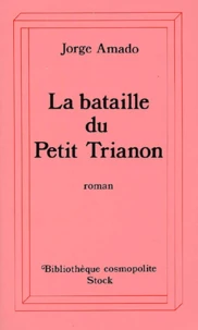 La Bataille Du Petit Trianon