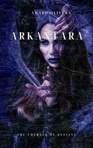 Arkantara The Emerald of Destiny