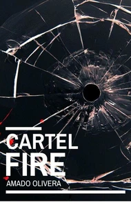 Cartel Fire