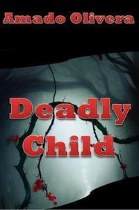 Deadly Child