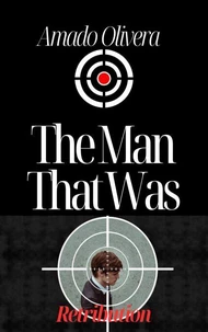 The Man That Was:  Retribution