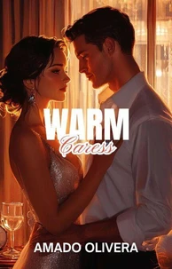 Warm Caress