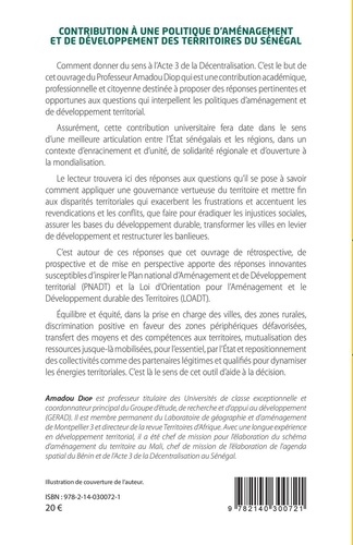 Contribution à une politique d'aménagement et de développement des territoires du Sénégal. Donner du sens à l'acte 3 de la Décentralisation