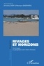 Amadou Diop et Monique Gherardi - Rivages et horizons - Hommages au géographe Jean-Marie Miossec.