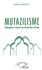 Mutazilisme. Philosophie et histoire des dissensions en Islam