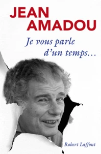 Je vous parle d'un temps...