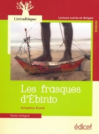 Amadou Koné - Les frasques d'Ebinto.