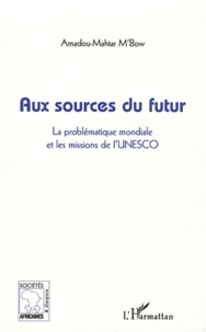 Aux sources du futur