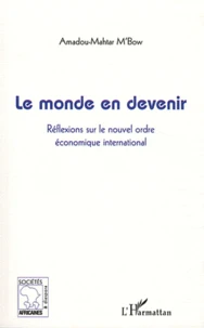 Le monde en devenir
