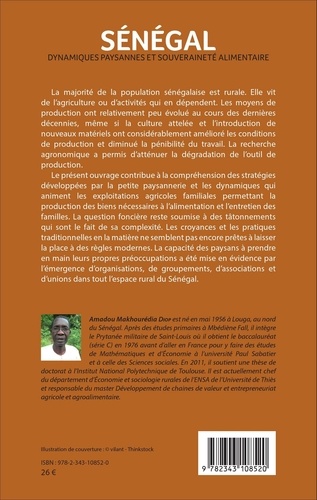 Sénégal : dynamiques paysannes et souveraineté alimentaire. Le procès de production, la tenue foncière et la naissance d'un mouvement paysan