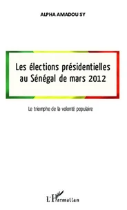 Les élections présidentielles au Sénégal de mars 2012