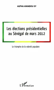 Les élections présidentielles au Sénégal de mars 2012