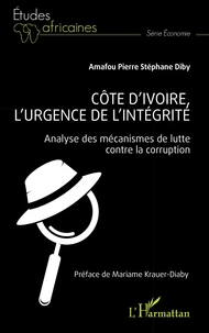 Côte d’Ivoire, l’urgence de l’intégrité