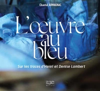 L’oeuvre au bleu