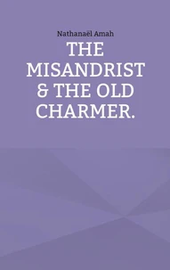 The misandrist & the old charmer.