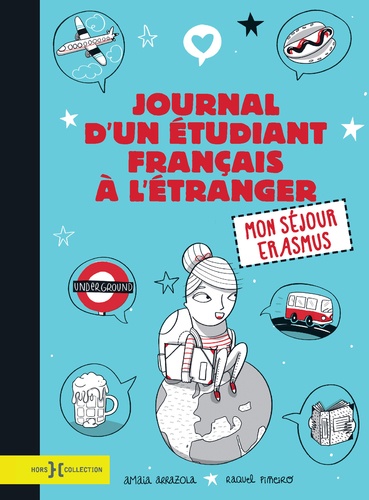Journal d'un étudiant français à l'étranger. Mon séjour Erasmus - Occasion