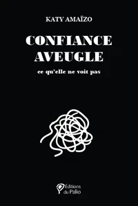 Confiance aveugle