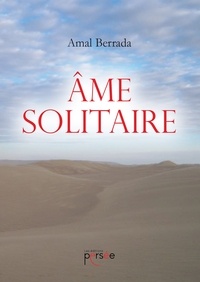 Amal Berrada - Ame solitaire.