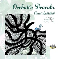 Amal Lahidheb - Orchidée Dracula.