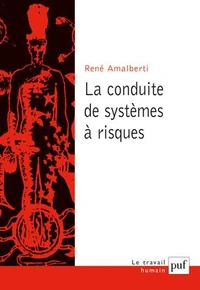 La Conduite Des Systemes A Risques